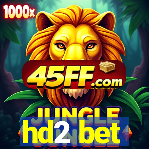 hd2 bet